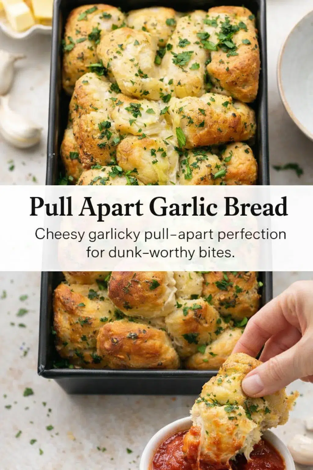 Pinterest-style image for Pull Apart Garlic Bread with centered text overlay