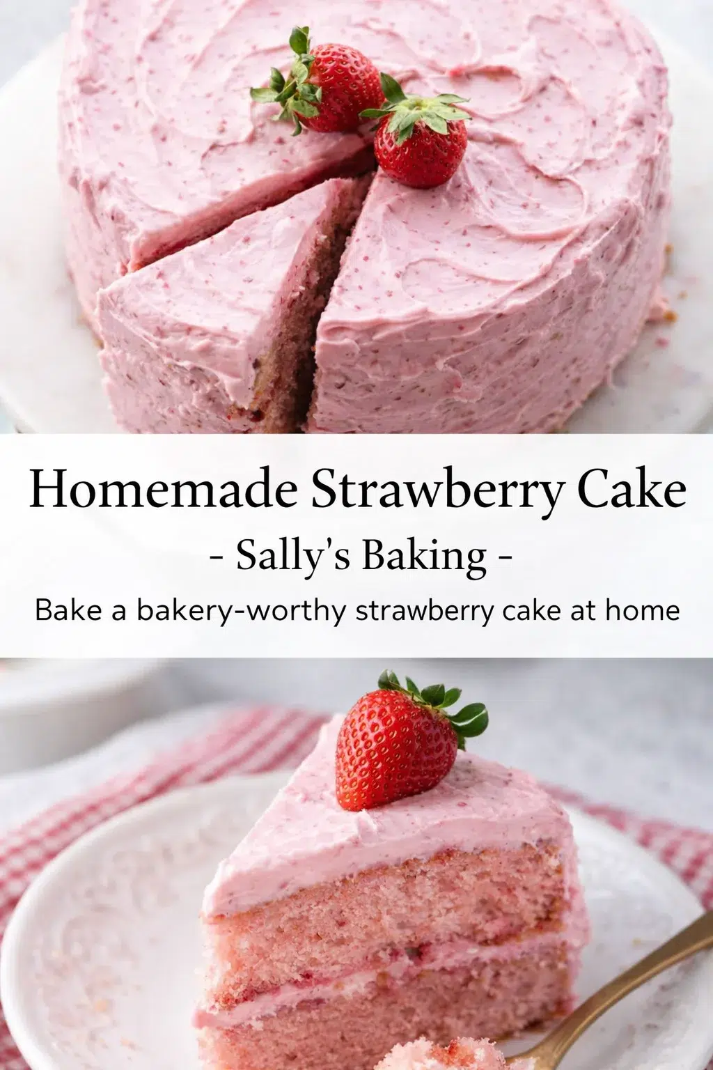 pre_faq_pinterest-placeholder.png Pinterest-style image for Homemade Strawberry Cake - Sally's Baking with centered text overlay